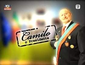 Series Camilo, O Presidente 