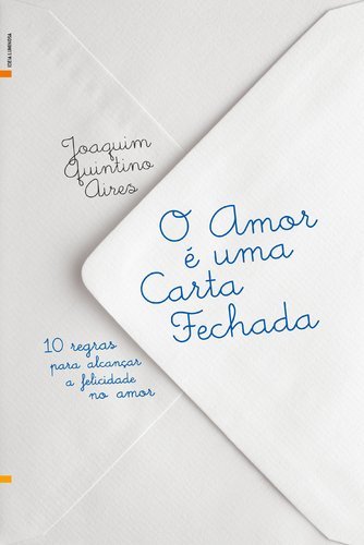 Libro O Amor É Uma Carta Fechada