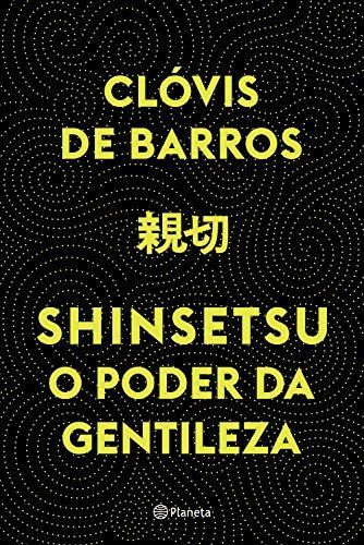 Shinsetsu: O poder da gentileza