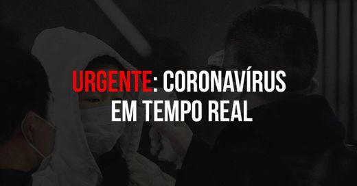 Ao vivo: Corona vírus no Brasil