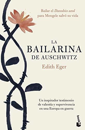 La bailarina de Auschwitz: Una inspiradora historia de valentía y supervivencia