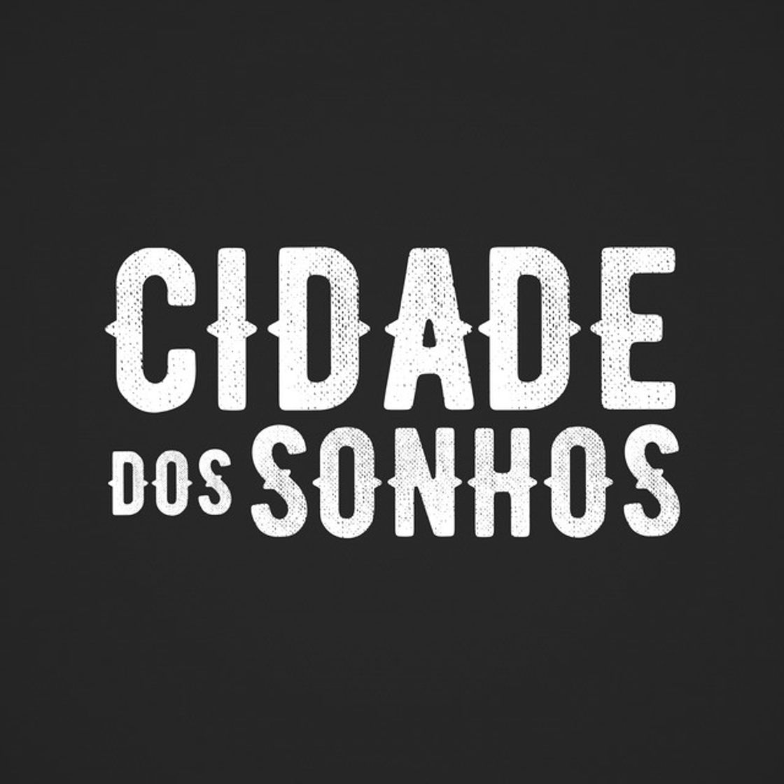 Canciones Cidade dos Sonhos