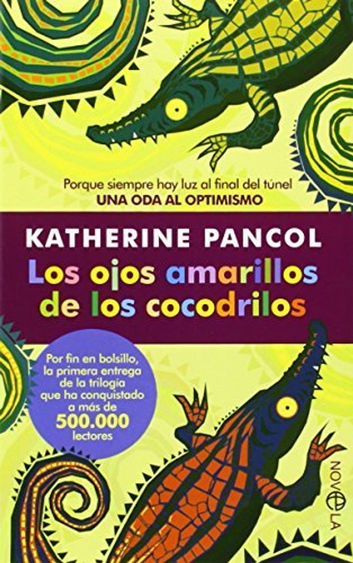 Book Los ojos amarillos de los cocodrilos : porque siempre hay luz al