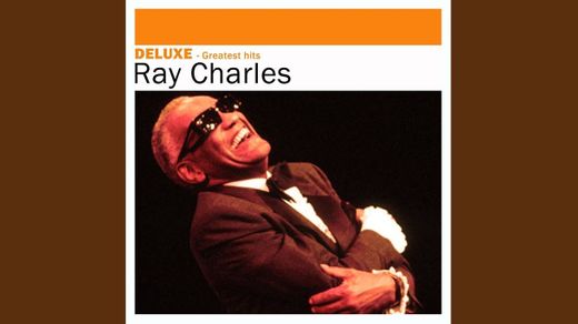 Hit the Road Jack- Ray Charles