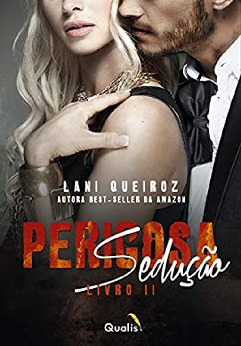 Book Livro : Perigosa sedução de Lani Queiroz