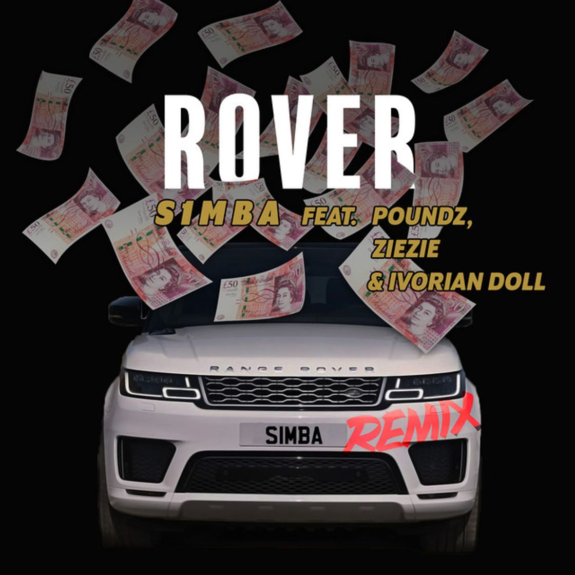 Canciones Rover (Remix) [feat. Poundz, ZieZie and Ivorian Doll]