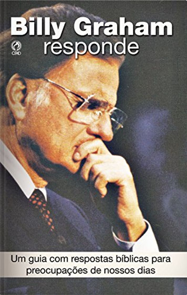 Libros Billy Graham Responde: Um Guia com Respostas Bíblicas para Preocupações de Nossos