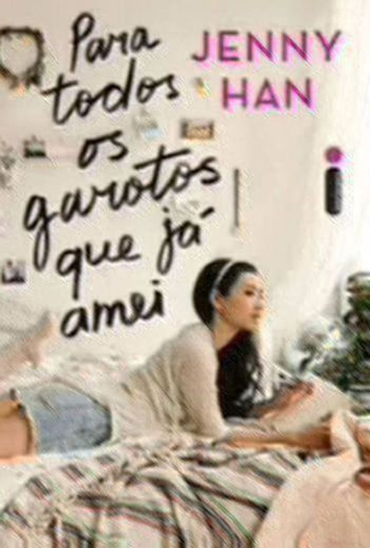 Para Todos os Garotos que Já Amei