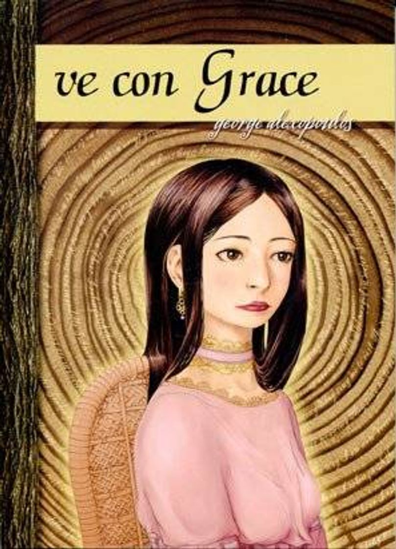 Ve con Grace por GEORGE ALEXPOULOS