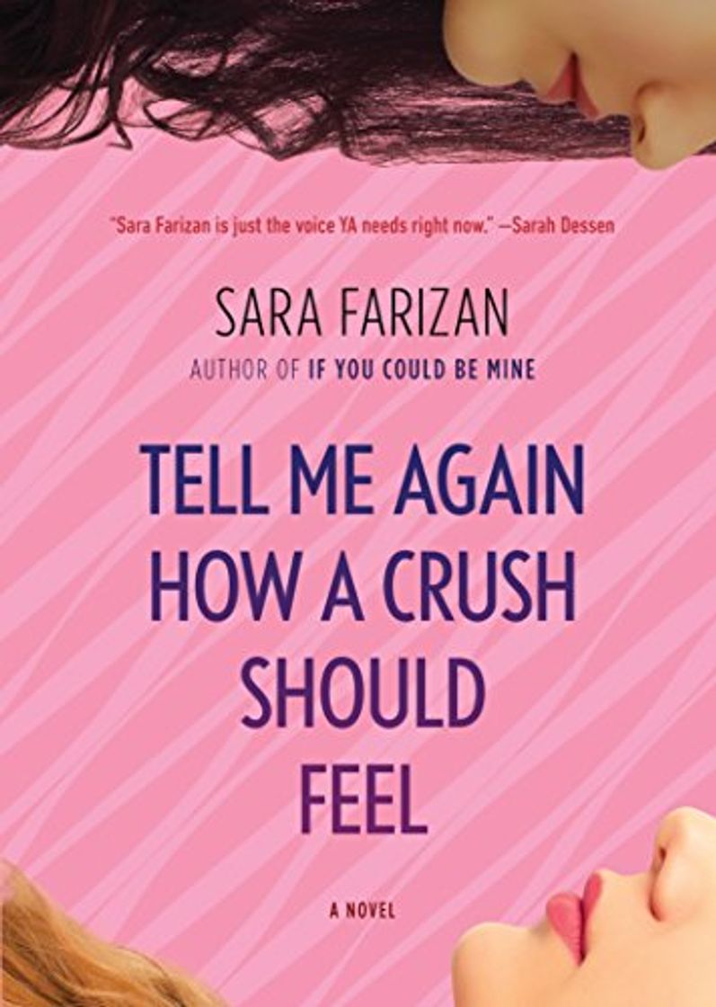 Libro Tell Me Again How a Crush Should Feel
