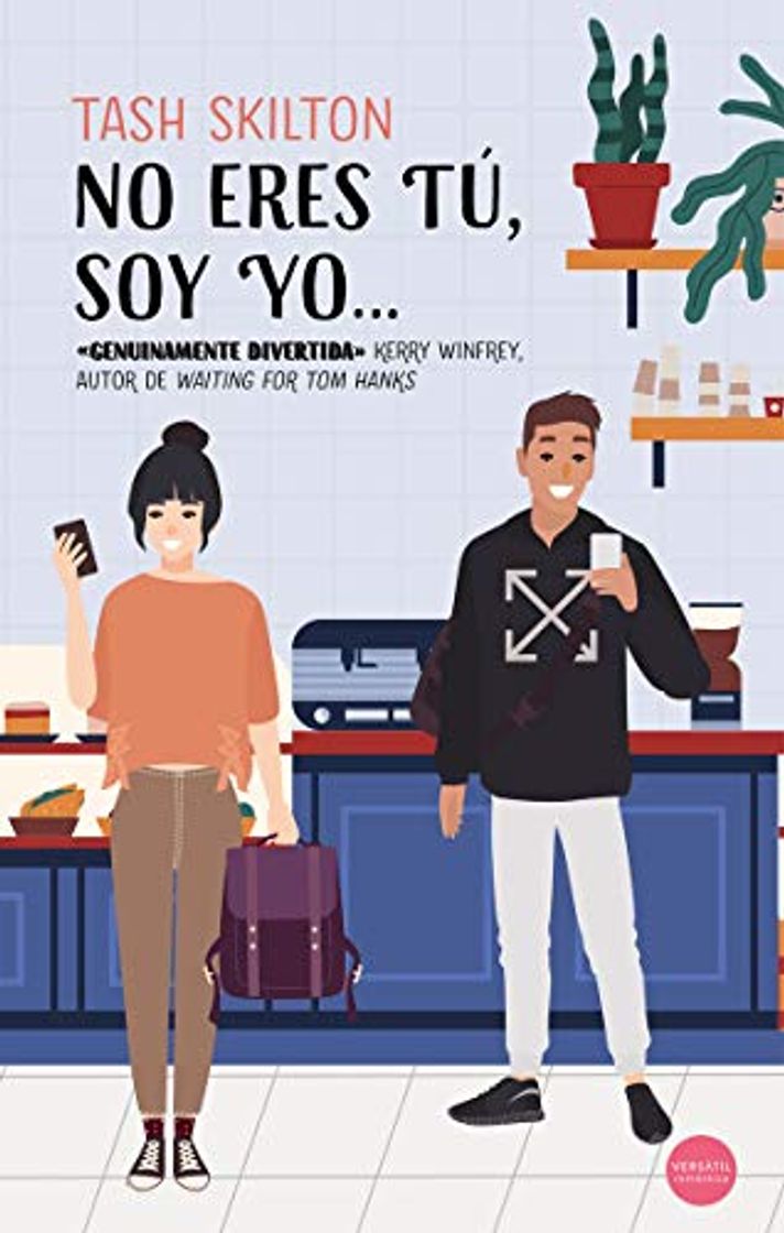 Books No eres tú, soy yo ... (Romántica)