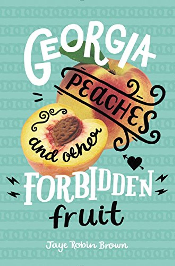 Libro Georgia Peaches and Other Forbidden Fruit