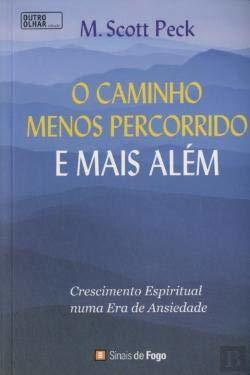 Libro O Caminho Menos Percorrido e Mais Além