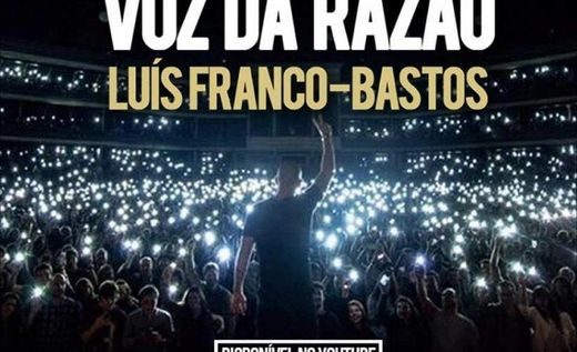 A voz da razão - Luís Franco Bastos