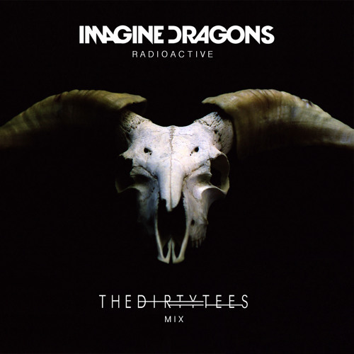 Canciones RADIOACTIVE - IMAGINE DRAGONS 