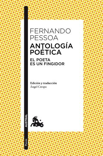 Libro Antología poética: El poeta. Es un fingidor