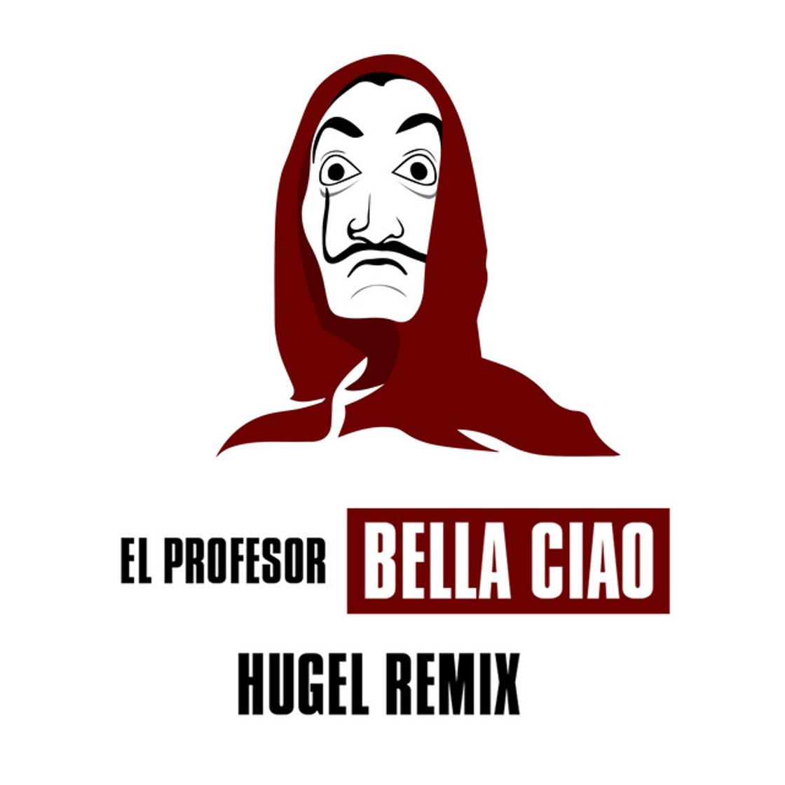 Music Bella Ciao - HUGEL Remix