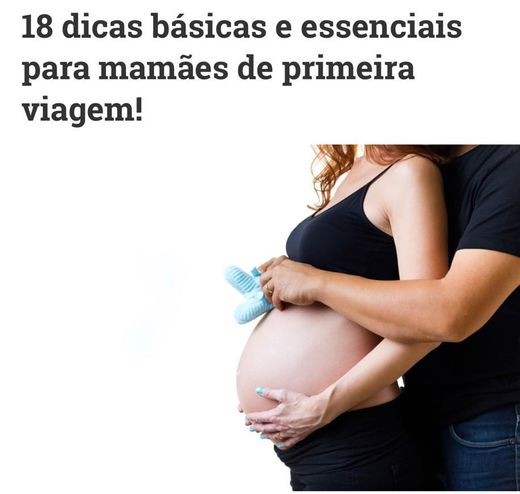 18 dicas essenciais par mamães de primeira viagem 🤰❤️