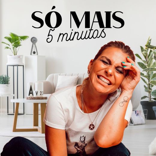 Só mais 5 minutos Podcast Catarina Miranda