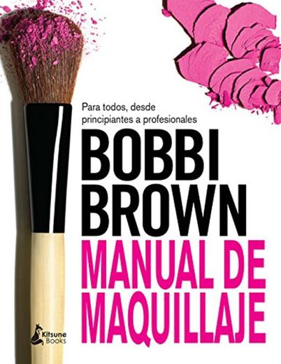 Manual de maquillaje de Bobbi Brown
