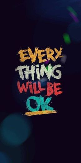 Everything will be ok wallpaper 