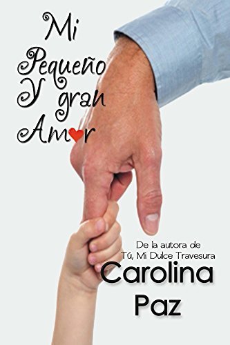 Libro Mi pequeño y gran amor