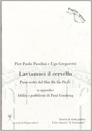 Libros Laviamoci il cervello. Passi scelti del film Ro.Go.Pa.G. In appendice Idillio e