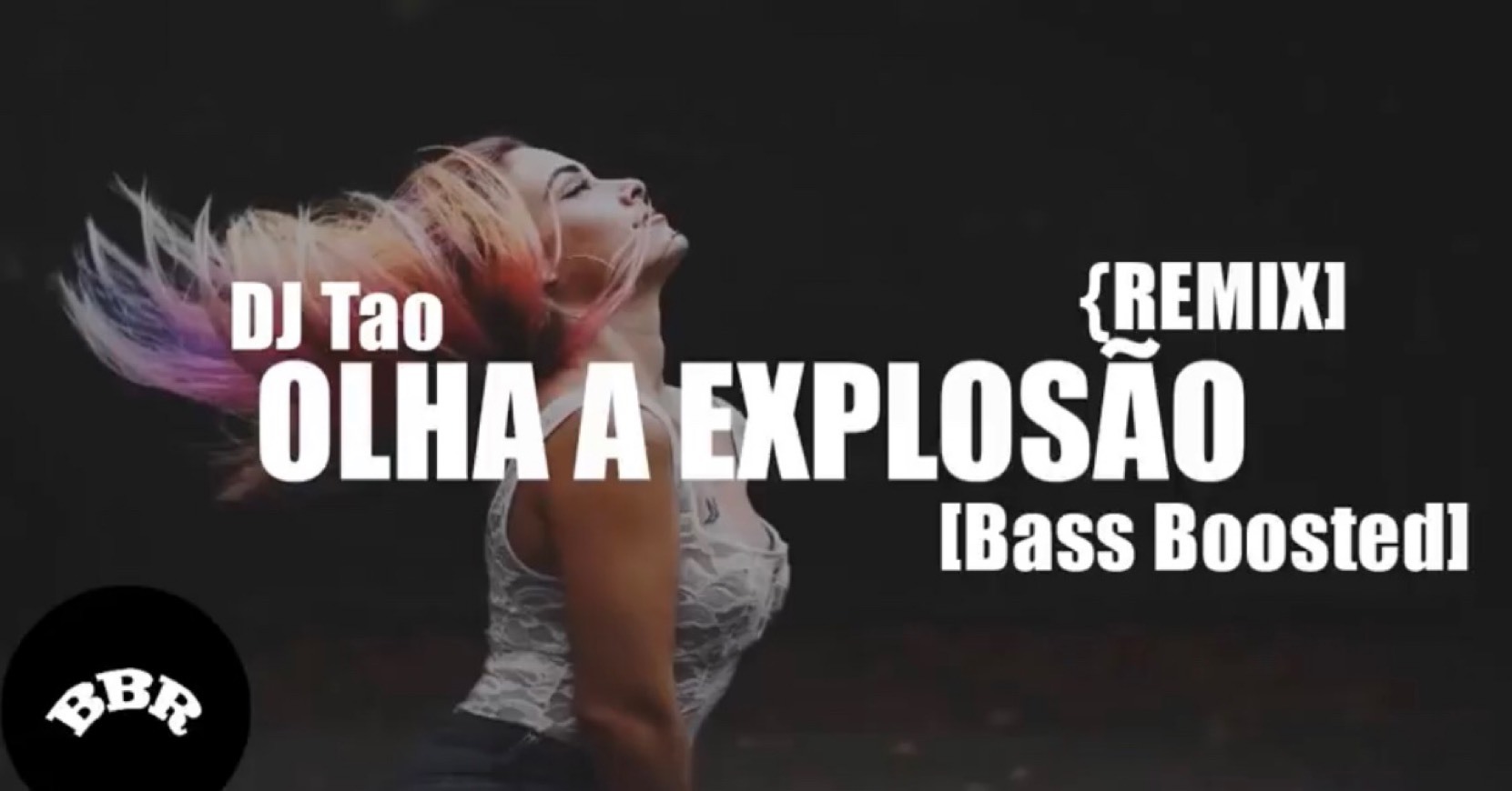 Music DJ Tao - Olha a Explosão (Remix) [Bass Boosted] - YouTube