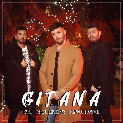 Gitana (feat. Sergio Contreras y Demarco Flamenco)
