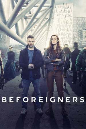 Serie Beforeigners (Los visitantes)