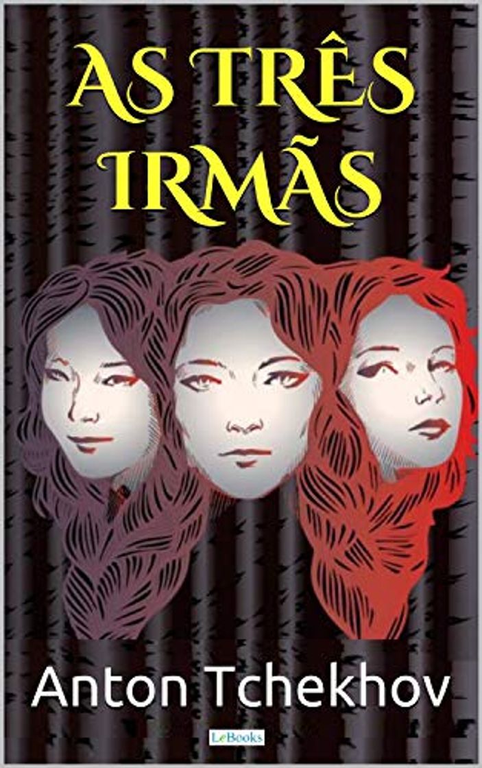 Book AS TRÊS IRMÃS - Tchekhov