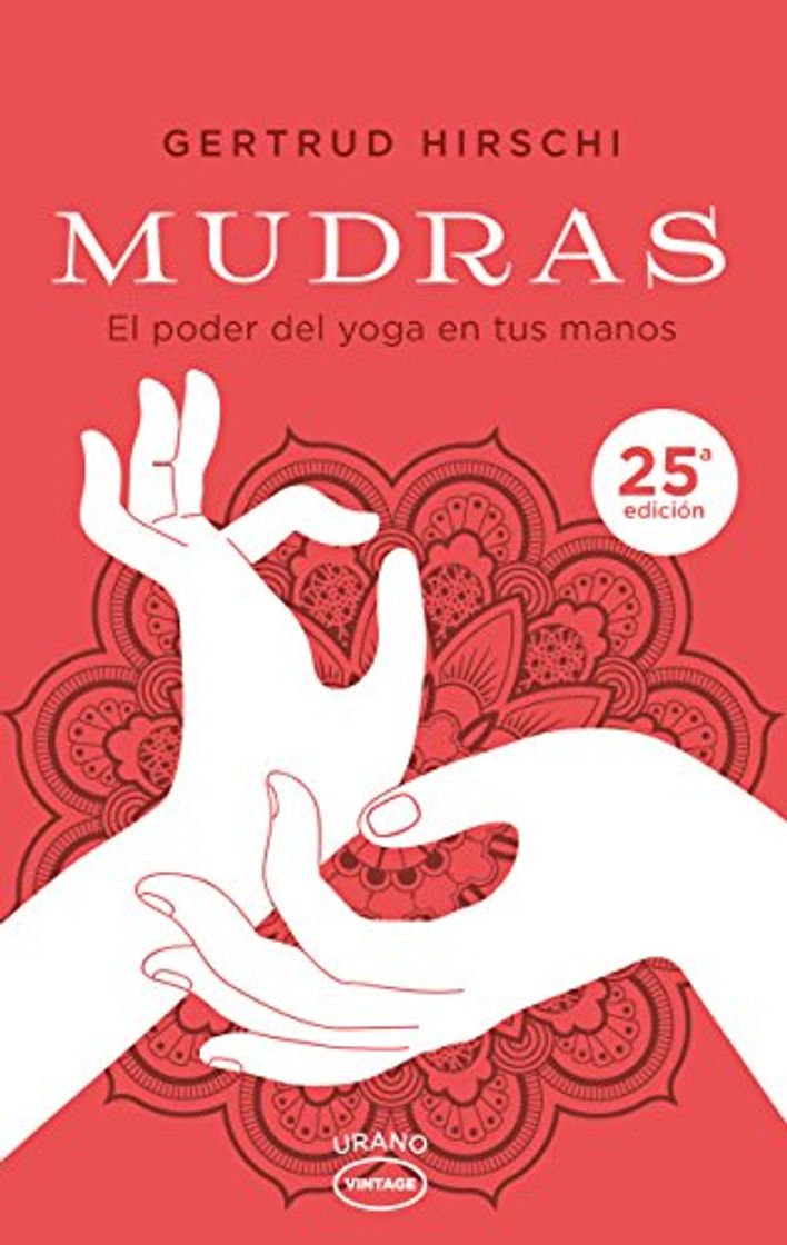 Book Mudras: El poder del yoga en tus manos