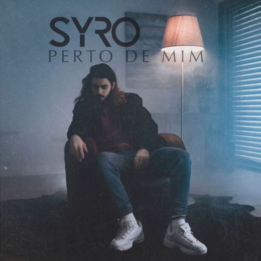 Syro "perto de mim" ( portugal music)