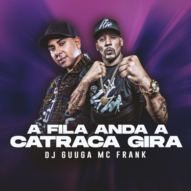 Canción A Fila Anda a Catraca Gira