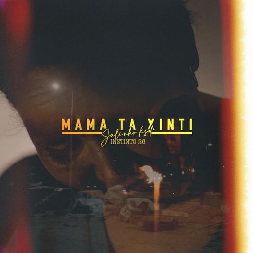 Julinho Ksd - Mama ta xinti