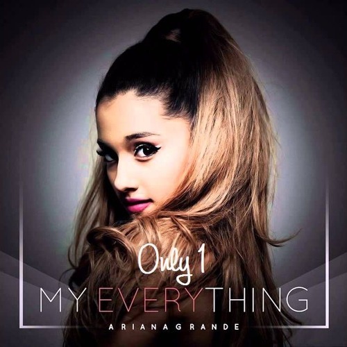 Canciones Ariana Grande - only 1