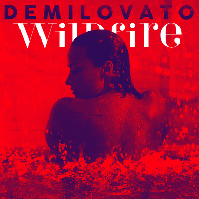 Music Demi Lovato - Wildfire