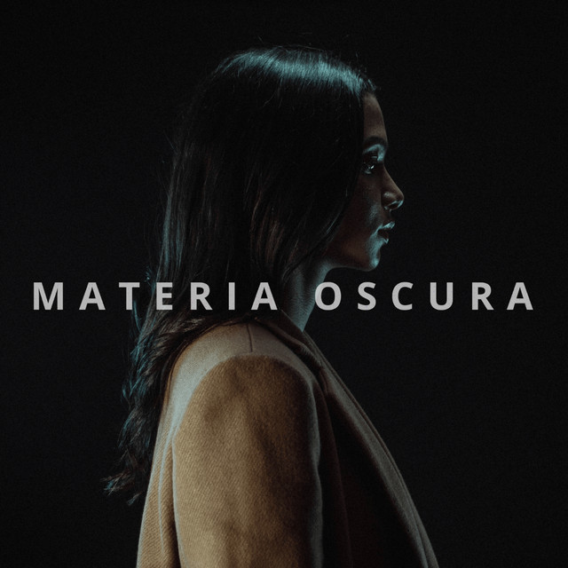 Canción Materia Oscura