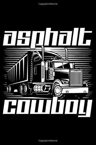 Asphalt Cowboy: Notebook Journal Or Diary