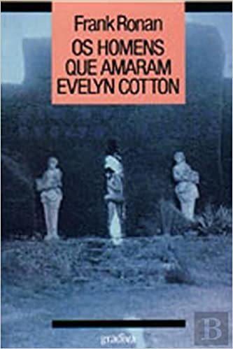 Os Homens que amaram Evelin Cotton