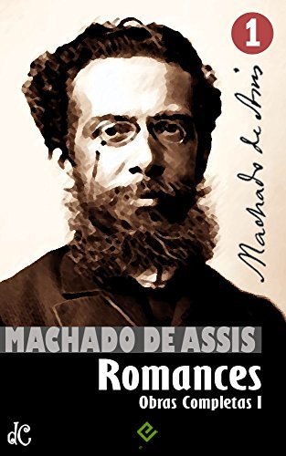 Book Obras Completas de Machado de Assis I: Romances Completos