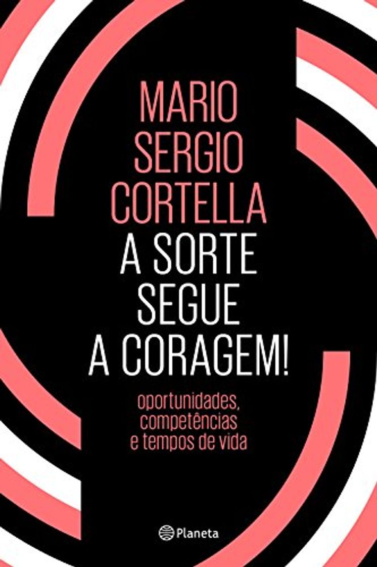 Libro A Sorte Segue A Coragem!