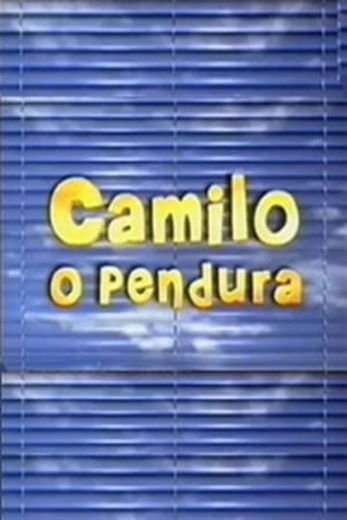 Camilo, O Pendura