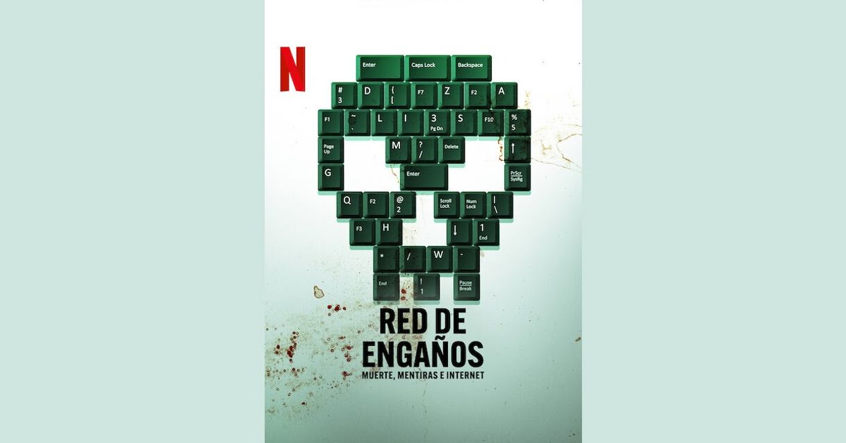 Serie Red de engaños: Muerte, mentiras e internet