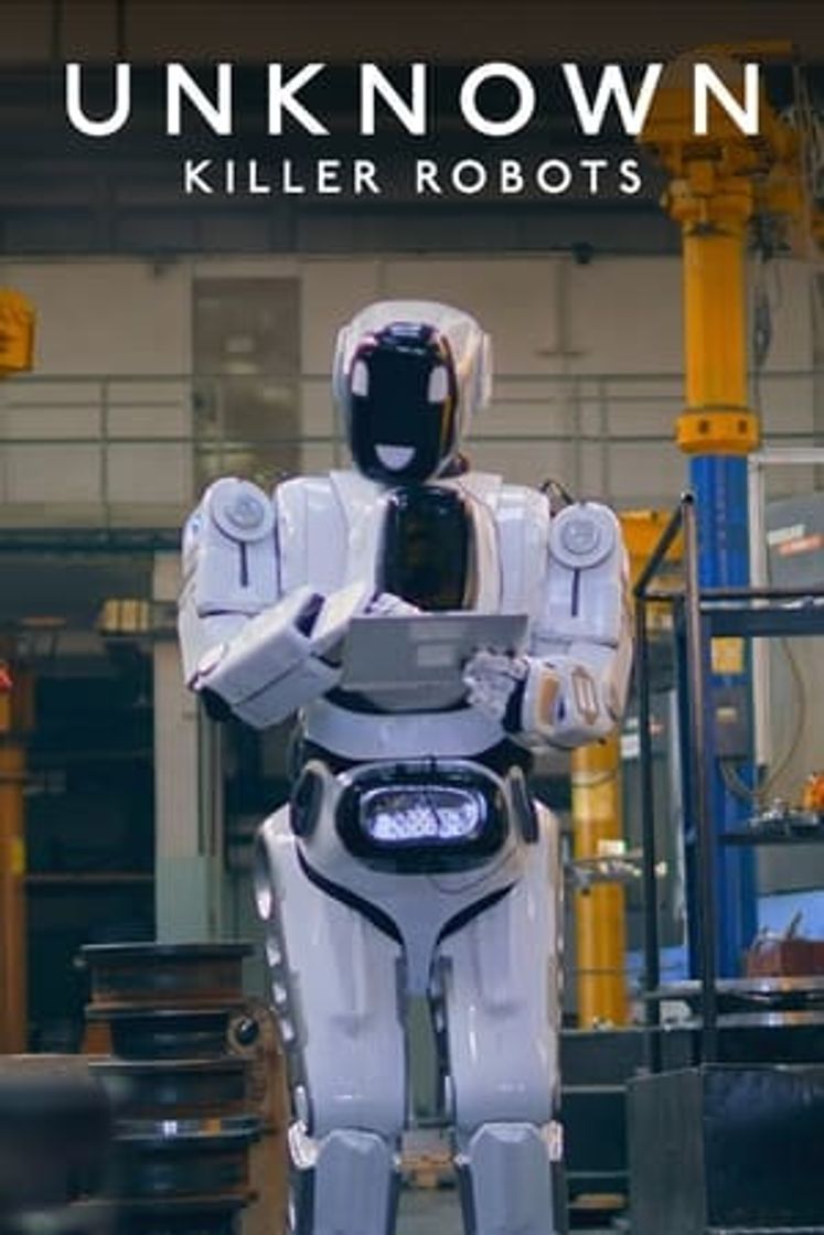 Movie Lo Desconocido: Los Robots Asesinos