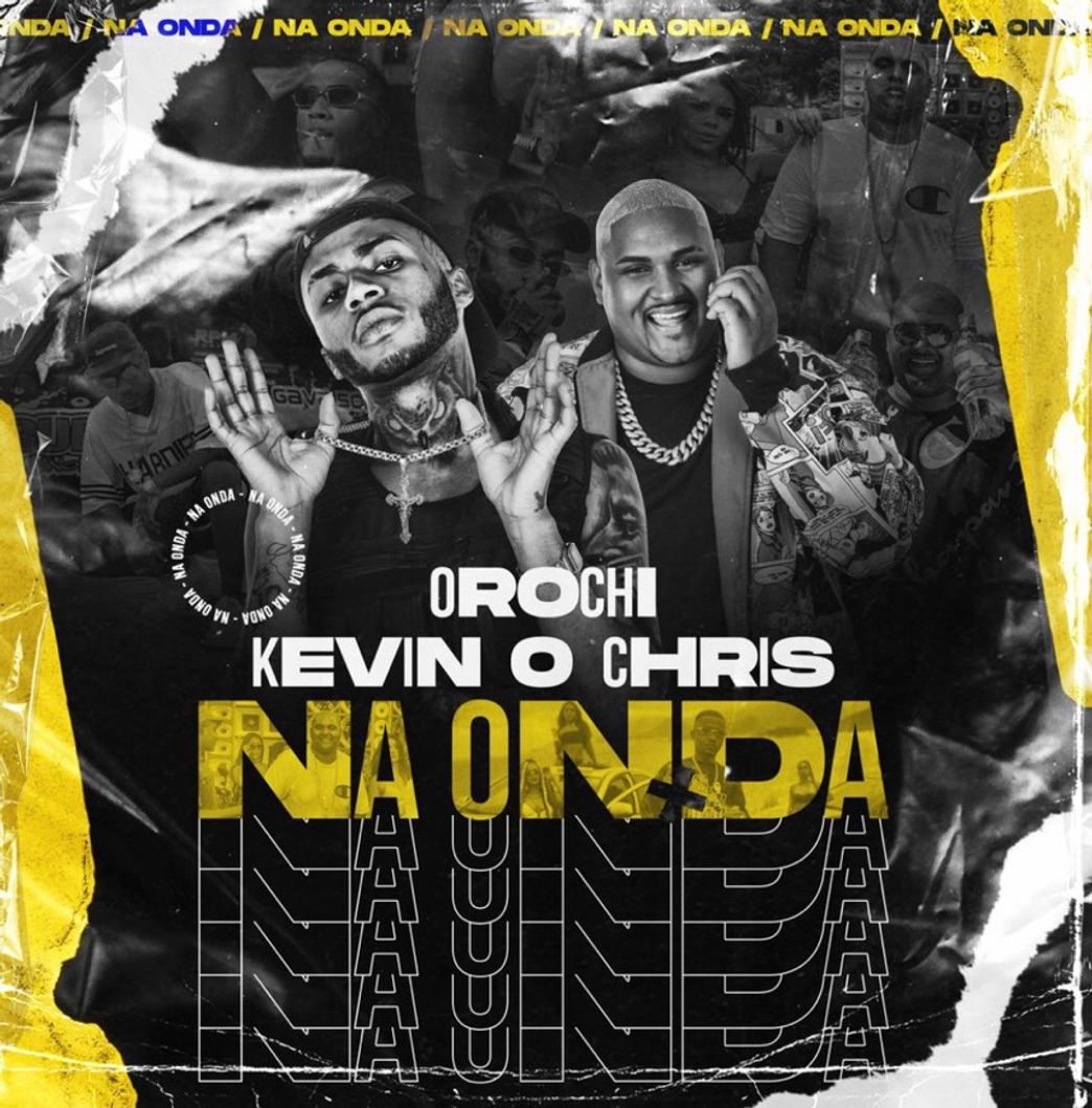 Fashion Kevin O Chris e Orochi – Na Onda