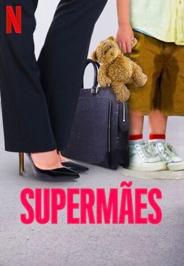 Supermães | Netflix 