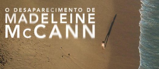 O deseparecimento de Madeleine McCann