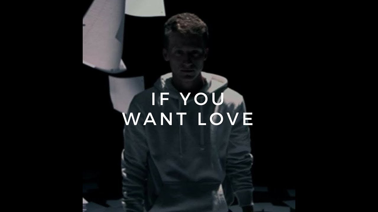 Canción If You Want Love