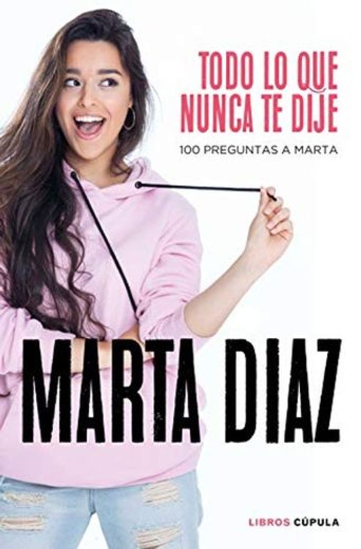 Libro Todo lo que nunca te dije: 100 preguntas a Marta: 4